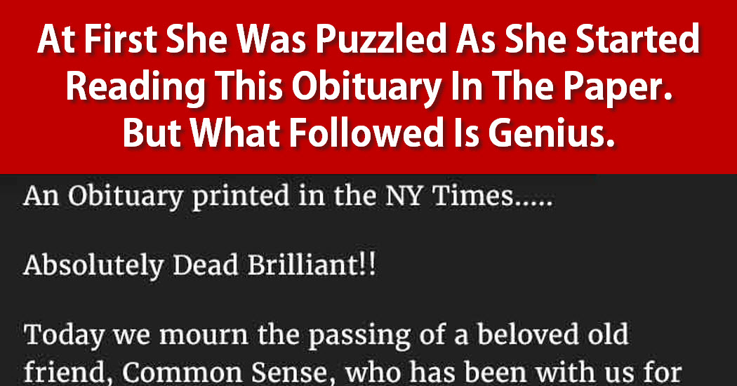 The Best Obituary Ever Written In A Newspaper. This Is Genius