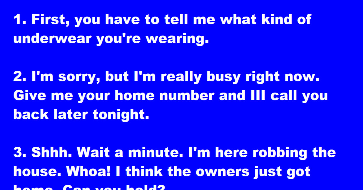 20 Hilarious Responses To Use When Telemarketers Call