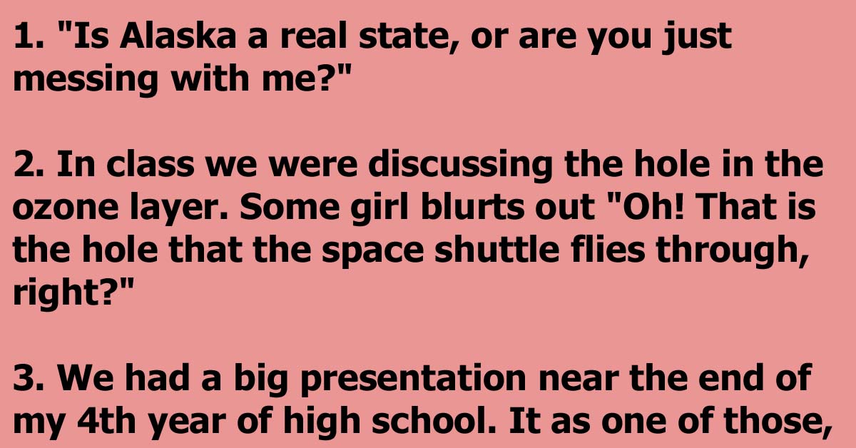 15 Questions That Receive The Most Ridiculous Answers From Students