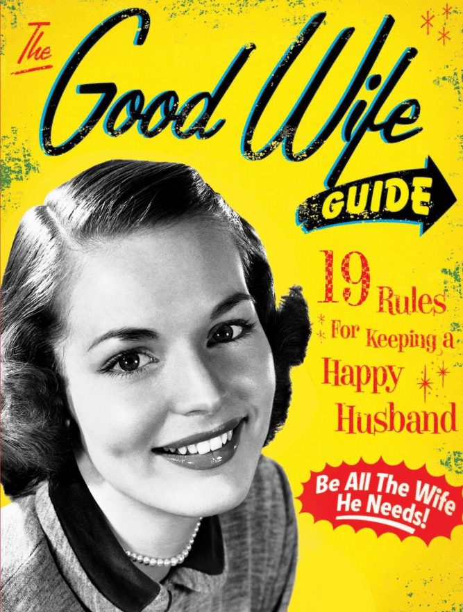 A ‘Good House Wife’s Guide’ From 1955 Shows The Way Wives Should Be