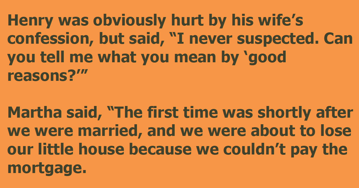 A Wife Confesses Her Cheating Ways But Claims It Was For All The Right ...